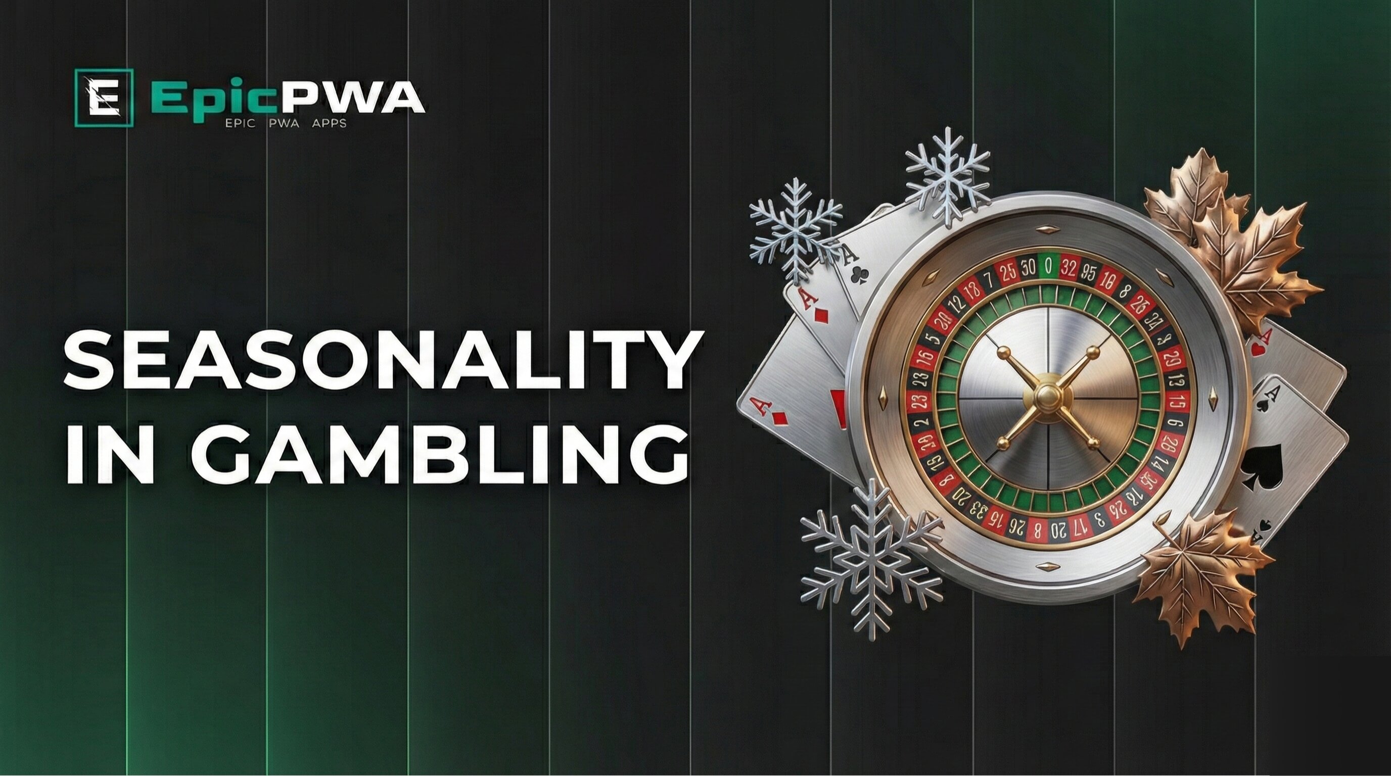 Seasonality in Gambling: How Affiliates Can Adapt PWA Campaigns and Earn More